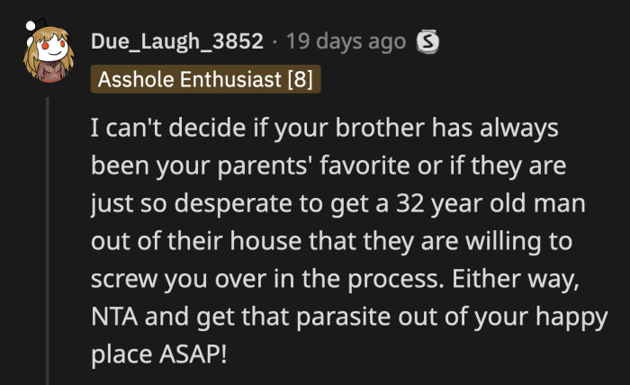 Neither of those options makes him OP's problem