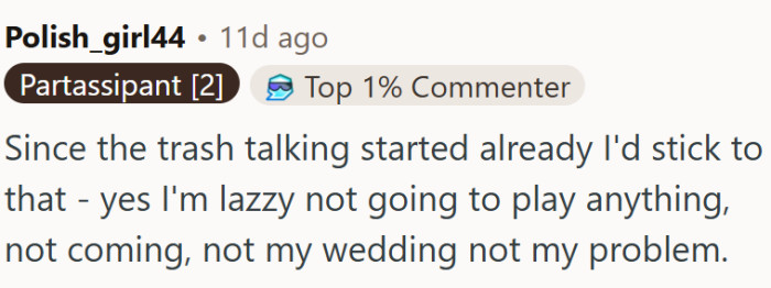"Not my wedding, not my problem."