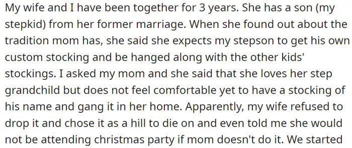 However, OP's mom didn't feel comfortable doing the same for her step-grandchild. This hurt OP's wife, causing her to distance herself from the upcoming family Christmas party