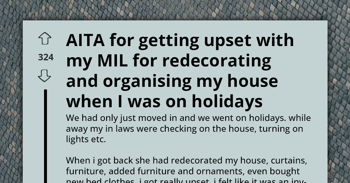 This Redditor Came Home From Vacation To Find Their Mother-In-Law Had Completely Redecorated Their House