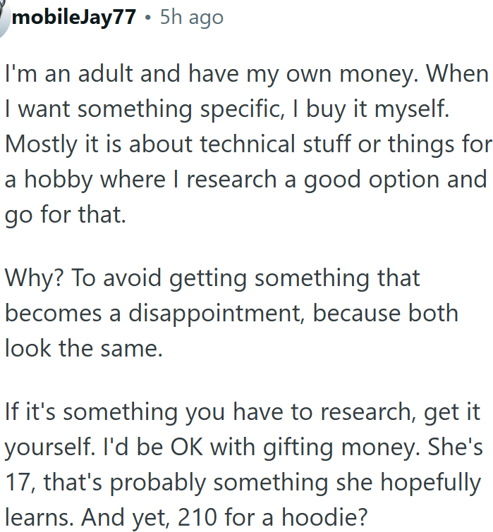 Gifting money makes more sense than risking disappointment with expensive gifts like a $210 hoodie.