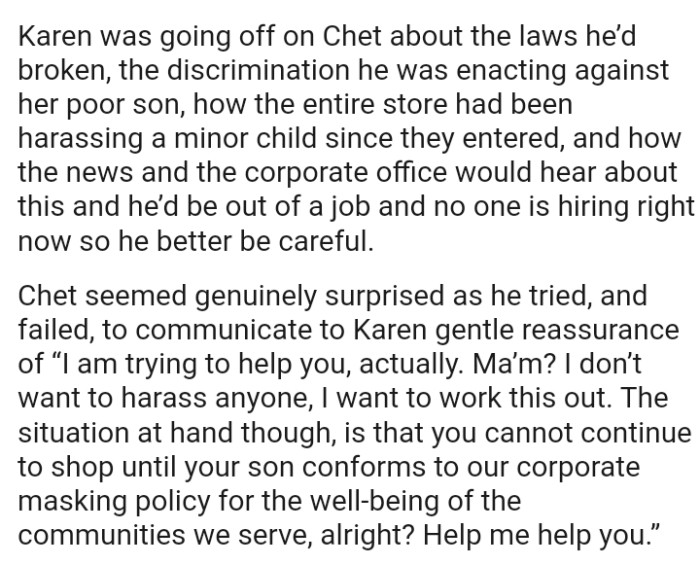 You cannot continue to shop until your son conforms to our corporate masking policy