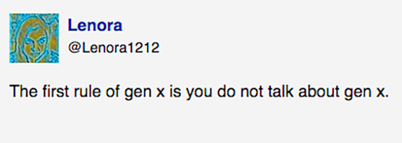 42. Do not talk about Gen X
