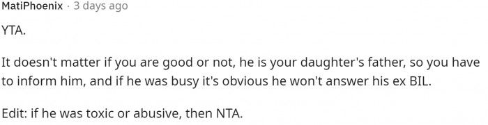 I disagree with this because I feel that the daughter's father should be contacted no matter what.