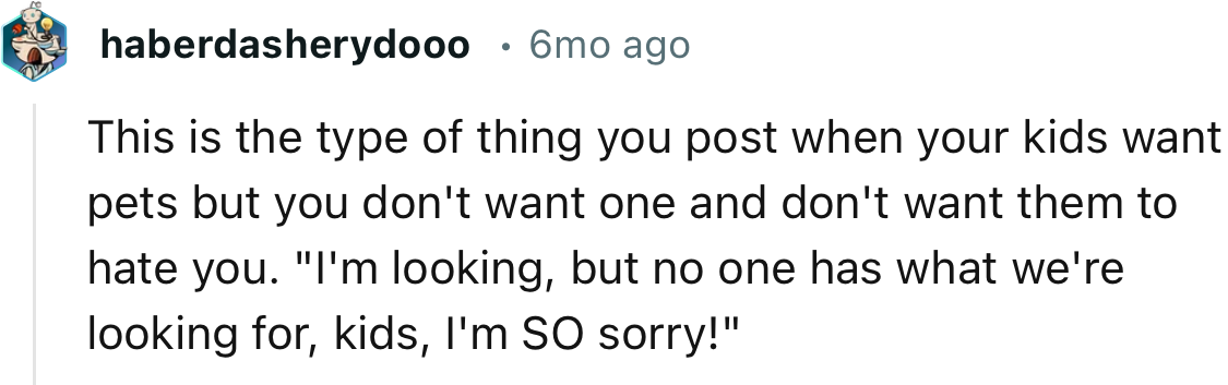 Who knows, she may be trying to please her kids