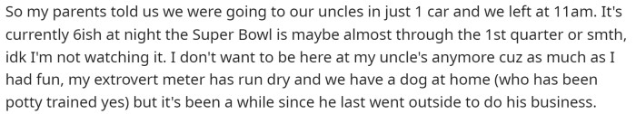 OP starts off by explaining where they are and why they want to leave the Superbowl party early.