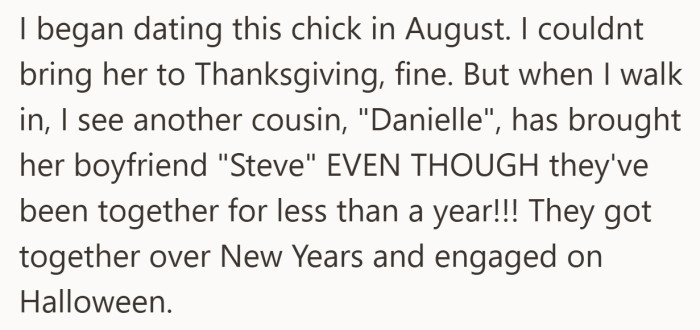His frustration spiked after seeing a cousin bring her boyfriend even though their relationship was still fresh.