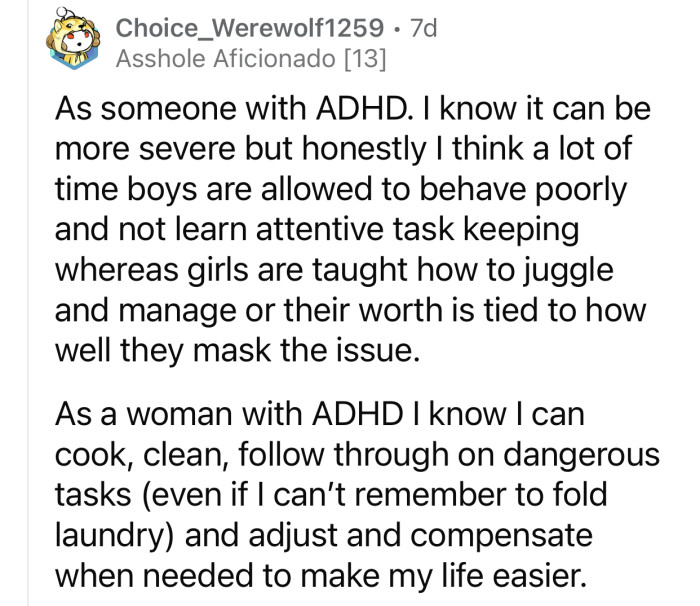 People with ADHD, regardless of gender, need to learn attentive task-keeping.