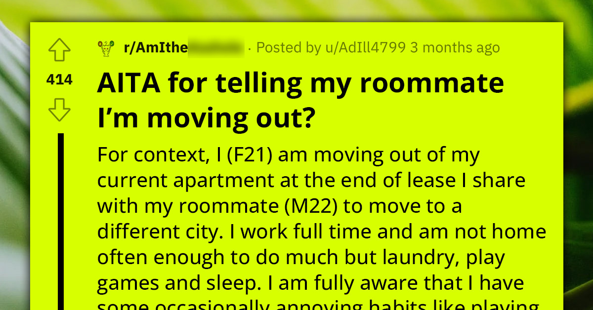 Girl Tells Roommate She's Moving Out After Finding Out He Was Badmouthing Her On A Public Discord Page