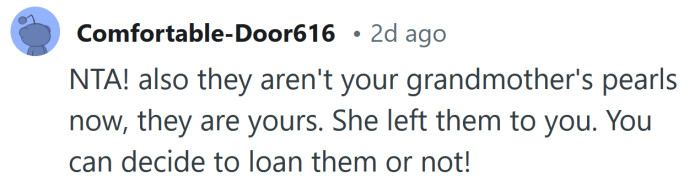 Those pearls are yours to do with as you wish.