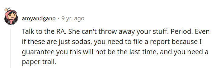 No one should toss their stuff without permission, even if it's just soda.
