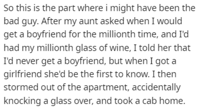 At a certain point during the dinner, OP was sick of questions about getting a boyfriend, so she dropped a bombshell