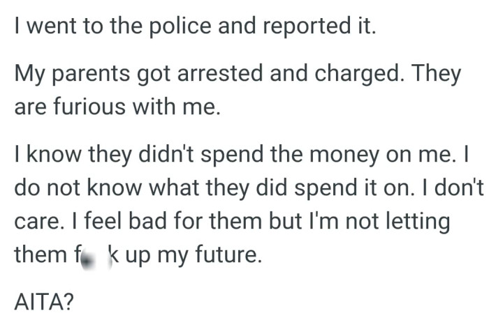 The OP knows that her parents didn't spend the money on her