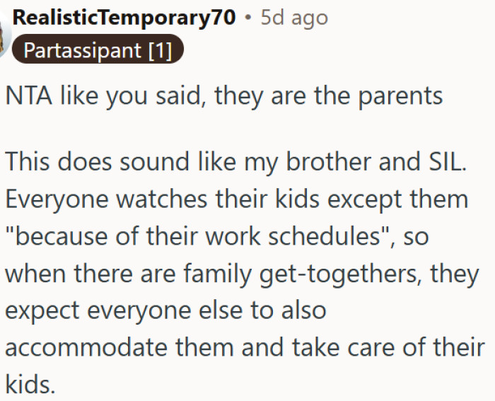 Parents who never watch their own kids expect the whole family to babysit at every gathering