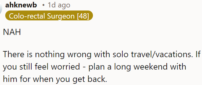 Nothing's wrong with solo travel.