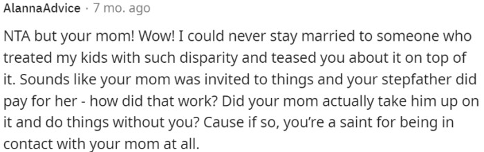 It's astonishing that OP's mother remained married to someone who treated her children unfairly
