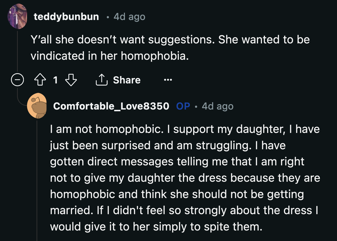 OP reiterated that she isn't homophobic. If she didn't value her wedding dress as much, she would give it to her daughter to spite the homophobes who messaged her.