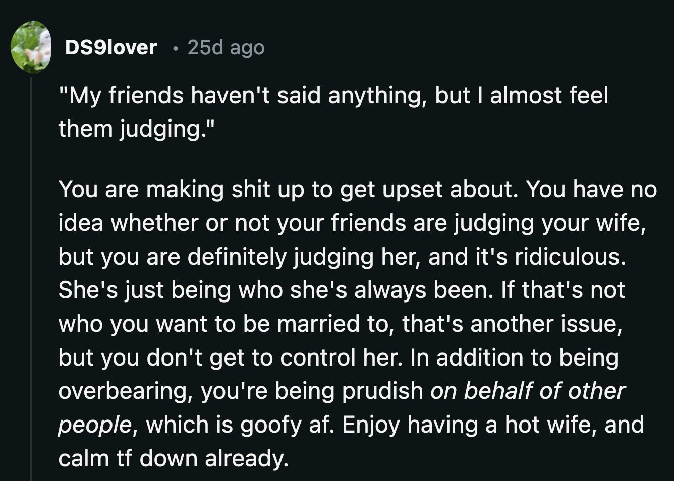 Dude is on a luxurious holiday and can't even enjoy it because he is convinced his bros might be pervs.