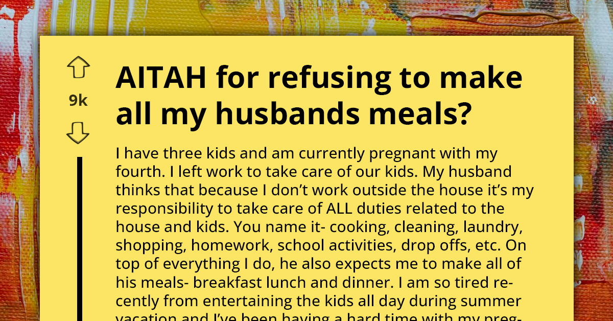 Pregnant Stay-At-Home Mom Of Three Faces Backlash For Not Cooking Every Meal For Her Husband