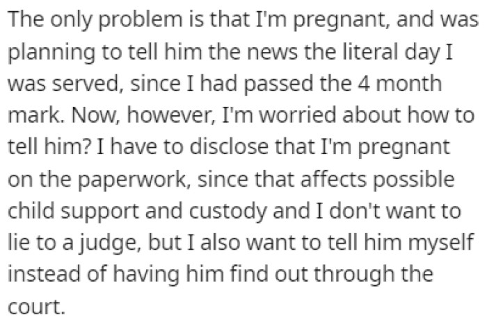 OP was planning on telling him that she was pregnant, but now she doesn't know how to.