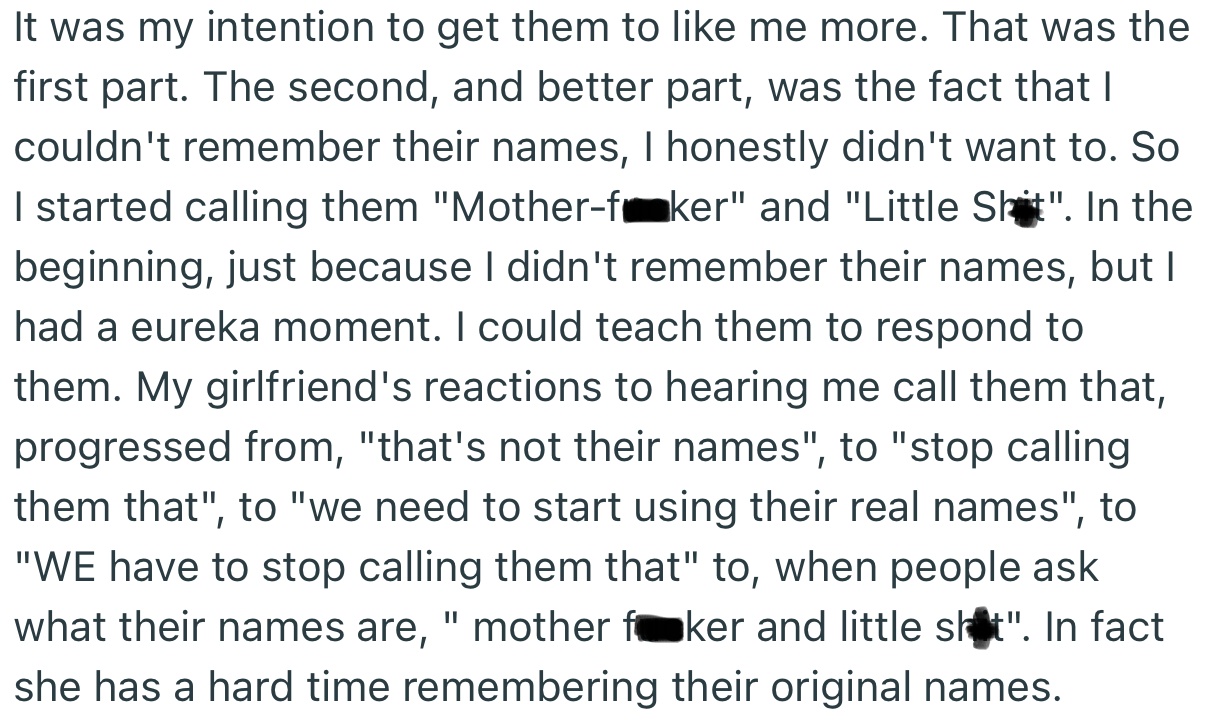 Interestingly, OP resorted to substituting the cats' names with swear words