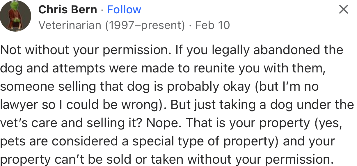 “If you legally abandoned the dog and attempts were made to reunite you with him, someone selling that dog is probably okay.”