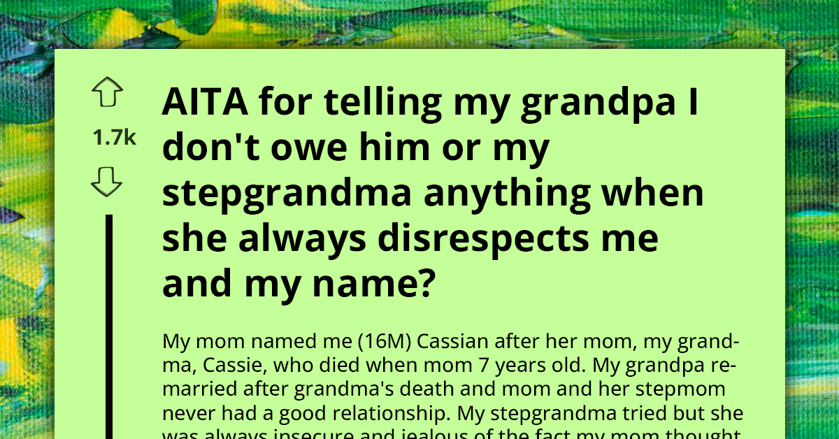 AITA For Refusing Obligations To Grandpa After Stepgrandma's Constant Disrespect
