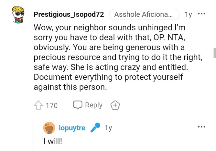 OP's neighbor is acting crazy and entitled