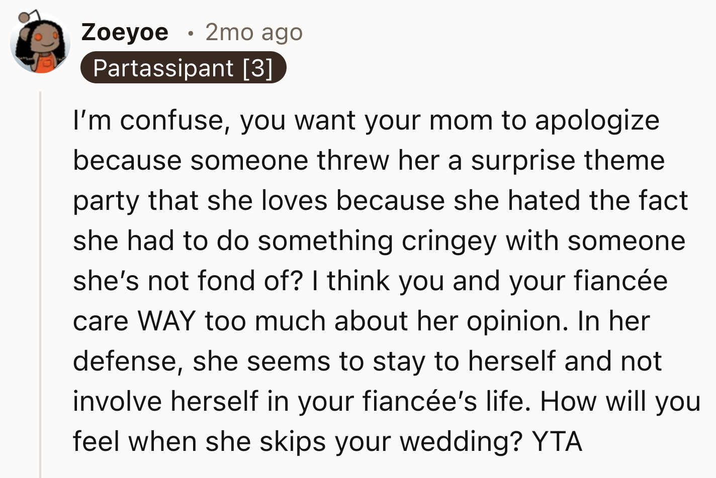 He Wants His Mom to Apologize