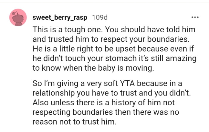 You have to trust in a relationship, and you didn't