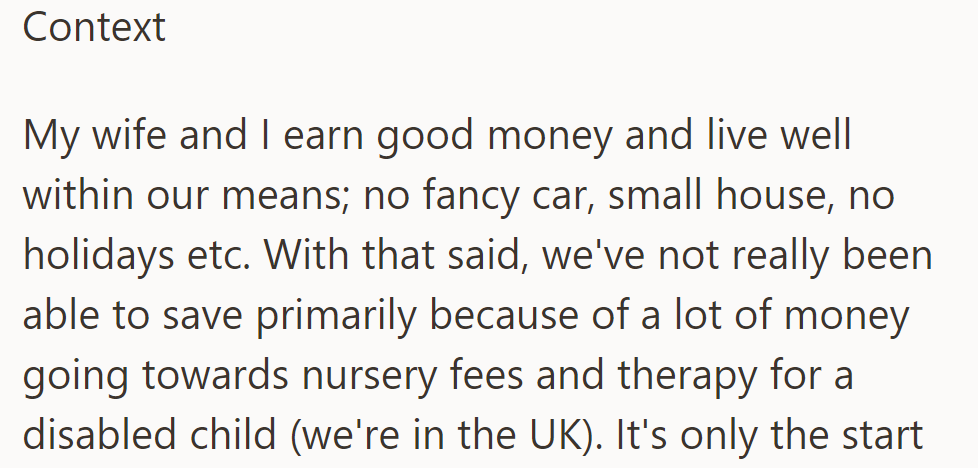 A couple in the UK earns well but struggles to save due to high expenses on nursery fees and therapy for their disabled child.