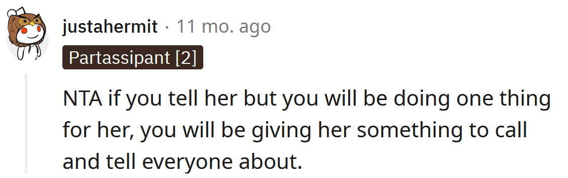 At least she'll have something to tell everyone about.