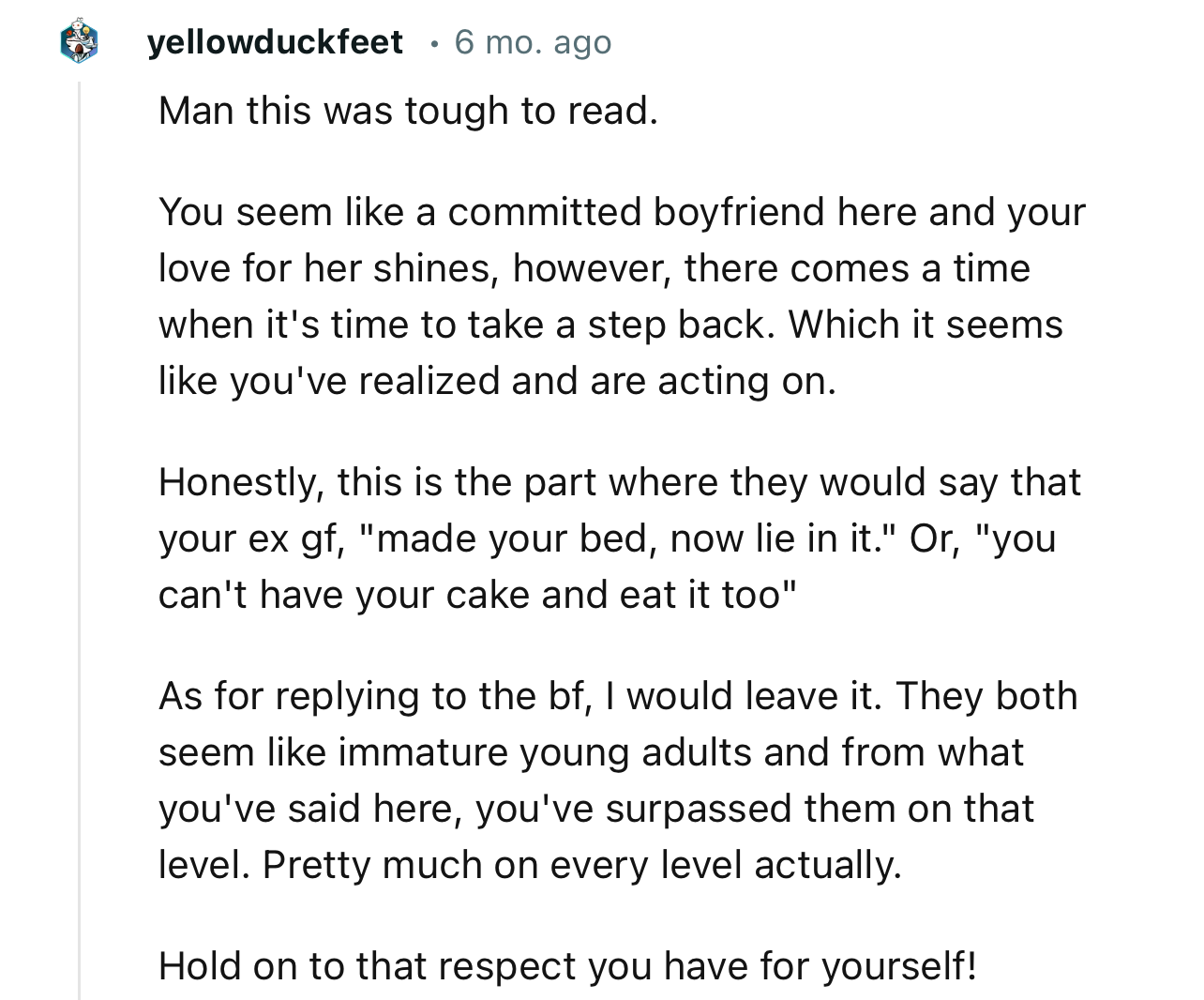 “They Both Seem Like Immature Young Adults, and From What You've Said Here, You've Surpassed Them on That Level.”