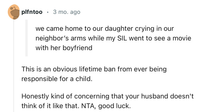 This Redditor is baffled that OP’s husband still thinks his sister is capable of caring for a child