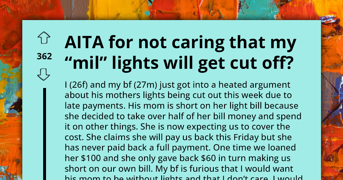 Fed Up Woman Refuses To Cover Mother-In-Law's Debts, Even At The Cost Of Electricity Cut-Off