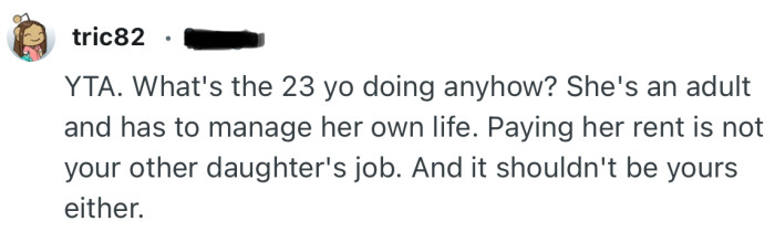 “YTA. What's the 23 yo doing anyhow? She's an adult and has to manage her own life.”