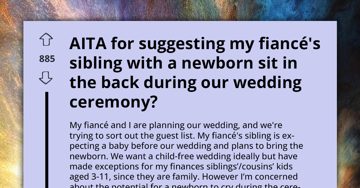 Delusional Bride-To-Be Worries About Baby Noise While Welcoming Toddlers At Wedding, Redditors Laugh