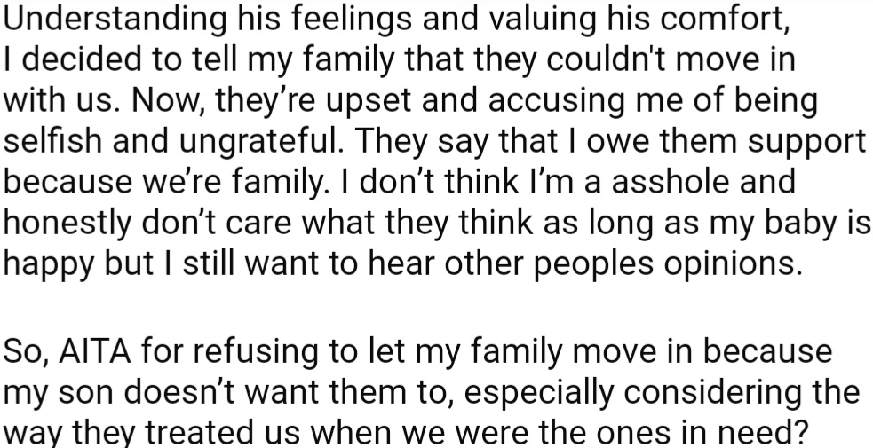 After OP Considered Her Son's Feelings, She Refused to Let Her Extended Family Move In. Now They're Angry, Calling Her Selfish and Ungrateful.