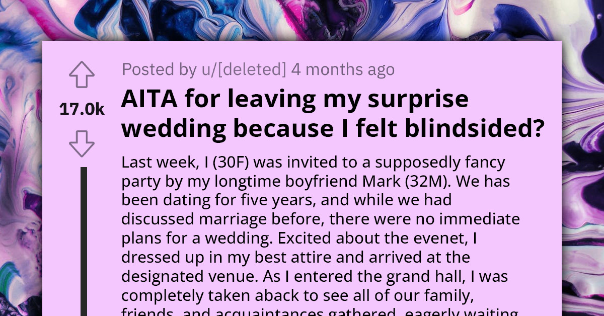 Bride-To-Be Is Forced To Choose Between Going Ahead With The Surprise Wedding Her Boyfriend Organized or Quitting and Disappointing the Guests