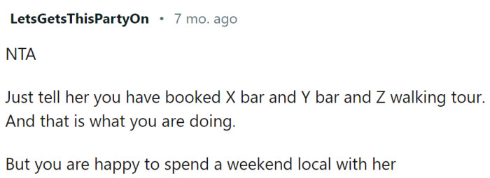 OP should tell her about her adventurous plans