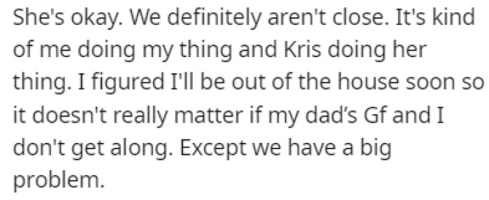 OP isn't that close with Kris, but there haven't been any big issues either