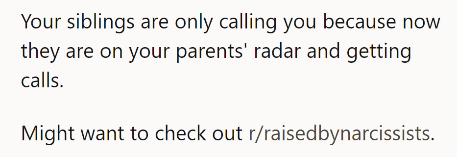 Sibling spotlight: they're dialing now that they're noticed. All aboard the r/raisedbynarcissists train!