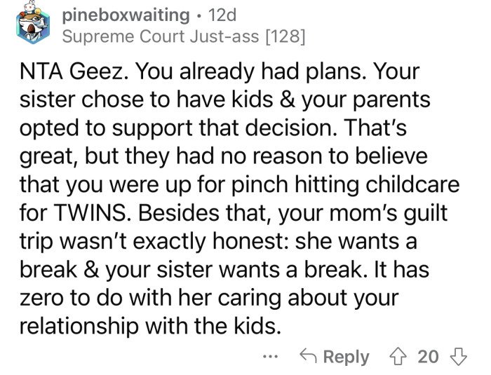 OP should ignore all the guilt-tripping and drama.