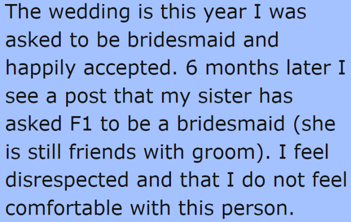 One day, she found out that one of the bridesmaids is that very person who hurt her in the past.