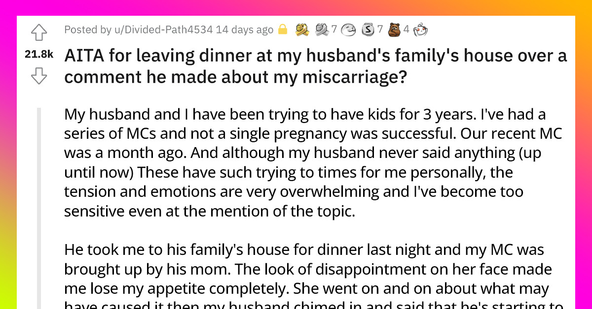 A Marriage Is In Peril After The Husband Made Comments About His Wife's Previous Miscarriage During A Family Dinner