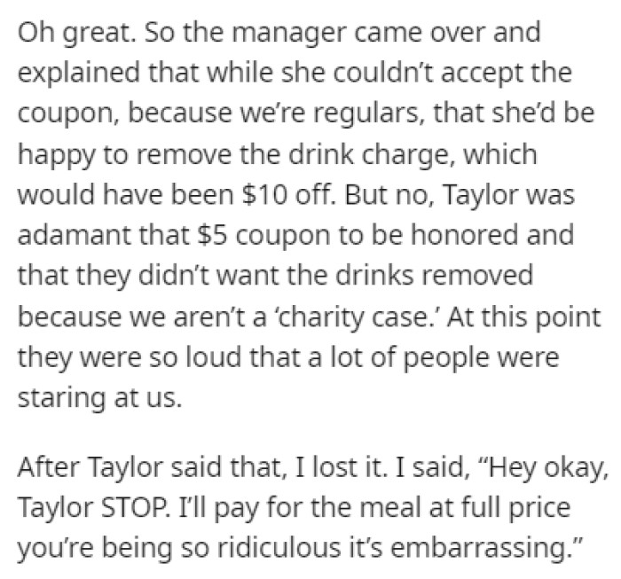 The waitress informed them that the coupon had expired, and that's when Taylor decided to make a scene