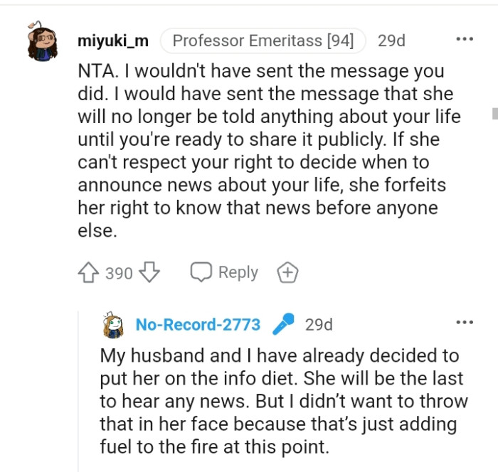 She will no longer be told anything about the OP's life