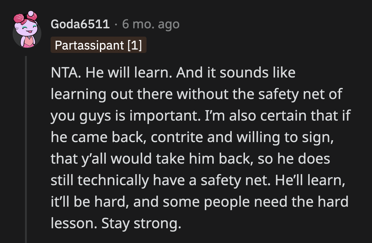 OP has nothing to worry about. His brother is old enough to learn that actions have consequences.