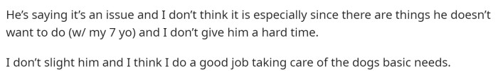 She says that she doesn't think it is an issue, but clearly he's not happy with her not taking them out.