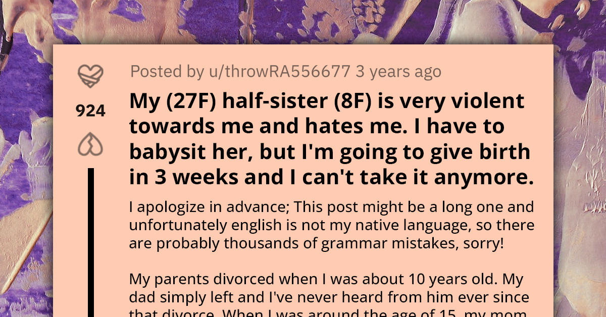 Redditor Is Tired Of Babysitting Violent Stepsister And Dealing With Her Biting, Scratching, And Screaming